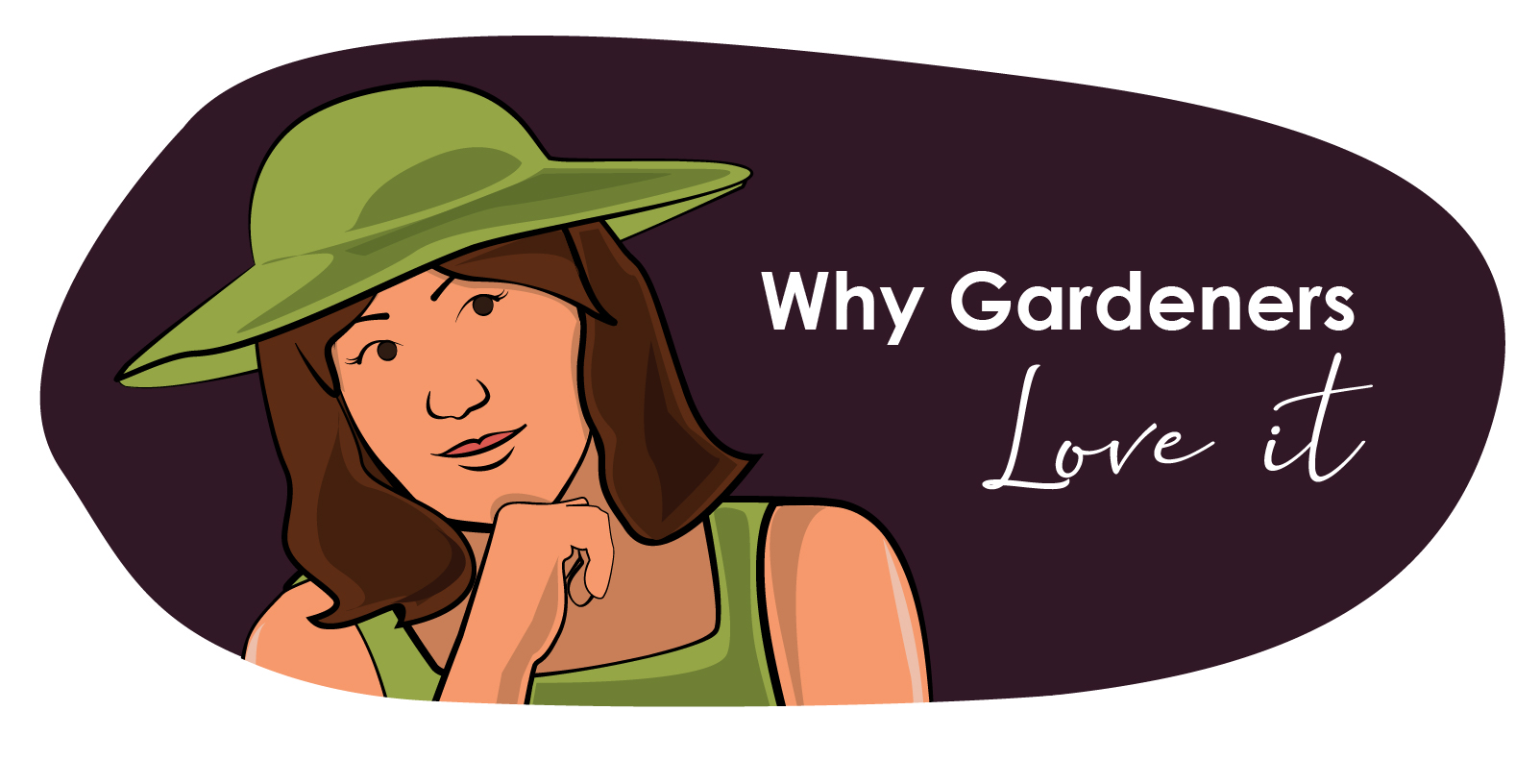 Why Gardeners Love it Why Gardeners Love it